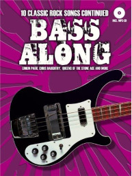 Bass Along: Classic Rock Continued (noty, tabulatury na baskytaru) (+audio)