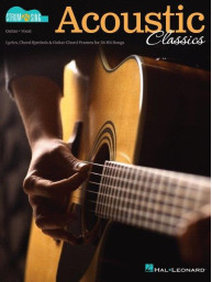 Acoustic Classics: Strum & Sing Series For Guitar (akordy na kytaru, texty písní)