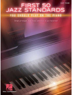 First 50 Jazz Standards You Should Play On Piano (noty na snadný sólo klavír)