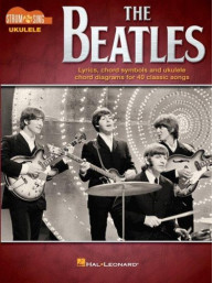 The Beatles: Strum & Sing Ukulele (akordy, texty písní)