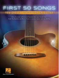 First 50 Songs You Should Fingerpick On Guitar (tabulatury na kytaru)