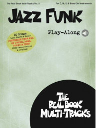 Real Book Multi-Tracks Volume 5: Jazz Funk Play-Along (noty na nástroje C, Eb, Bb) (+audio)