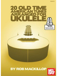 20 Old Time American Tunes Arranged For Ukulele (noty tabulatury na ukulele) (+audio)
