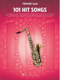 101 Hit Songs For Tenor Saxophone (noty na tenorsaxofon)