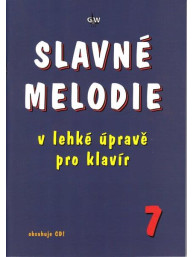 Slavné melodie v lehké úpravě pro klavír 7 (+CD)