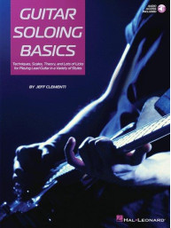 Jeff Clementi: Guitar Soloing Basics (noty, tabulatury na kytaru) (+audio)
