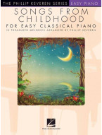 Phillip Keveren: Songs From Childhood For Easy Classical Piano (noty na snadný sólo klavír)