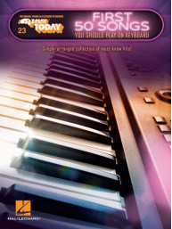 E-Z Play Today 23: First 50 Songs You Should Play On Keyboard (noty, melodická linka, akordy)