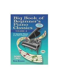 Big Book of Beginner's Piano Classics: Volume 2 - 57 Favorite Pieces In Easy Piano Arrangements (noty na snadný sólo klavír) (+audio)