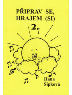 Připrav se, hrajem (si) 2 - Hana Šípková