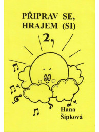 Připrav se, hrajem (si) 2 - Hana Šípková