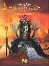 Mastodon: Emperor Of Sand (noty, tabulatury na kytaru)