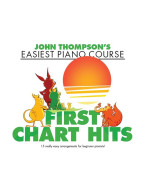 John Thompson’s Easiest Piano Course: First Chart Hits (noty na sólo klavír)