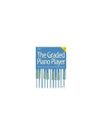 The Graded Piano Player: Grades 2-3 Book 2 (noty na sólo klavír)