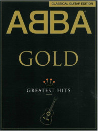 ABBA: Gold - Classical Guitar Edition (noty, tabulatury na kytaru)