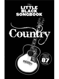 The Little Black Songbook: Country (akordy na kytaru, texty písní)