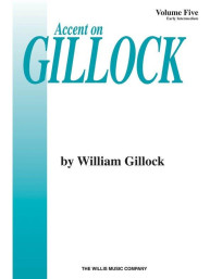 Accent on Gillock - Vol 5 Piano Book (noty na sólo klavír)