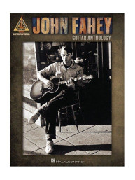 John Fahey: Guitar Anthology (noty, tabulatury na kytaru)