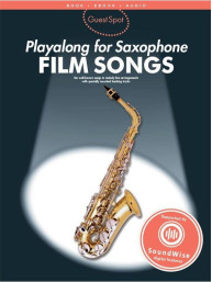 Guest Spot: Playalong For Saxophone - Film Songs (noty na altsaxofon) (+audio)