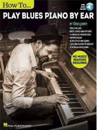 How To Play Blues Piano By Ear (noty na sólo klavír) (+audio)