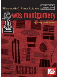 Essential Jazz Lines: In The Style Of Wes Montgomery - Guitar Edition (noty, tabulatury na kytaru) (+audio)