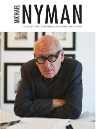 Michael Nyman: 10 Pieces For Soprano Saxophone And Piano (noty na soprán saxofon, klavír)