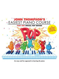 John Thompson's Easiest Piano Course: Pop Edition (noty na snadný sólo klavír)