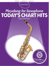 Guest Spot: Playalong For Saxophone - Today's Chart Hits (noty na altsaxofon) (+audio)