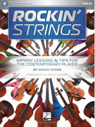 Rockin' Strings: Improv Lessons & Tips For The Contemporary Player - Violin (noty na housle) (+audio)