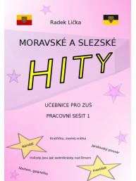 Radek LIČKA: Moravské a slezské hity - učebnice pro ZUŠ