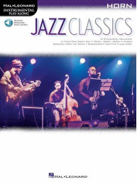 Instrumental Play-Along: Jazz Classics (noty na lesní roh) (+audio)