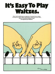 It's Easy To Play Waltzes (noty na sólo klavír)