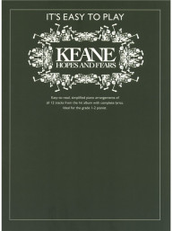 It's Easy To Play Keane: Hopes And Fears (noty na sólo klavír)