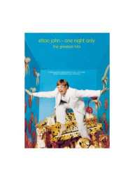 Elton John: One Night Only The Greatest Hits (noty na klavír, zpěv, akordy na kytaru)