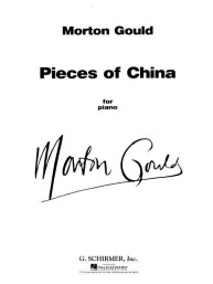 Morton Gould: Pieces Of China (noty na sólo klavír)