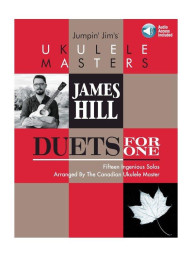 James Hill: Jumpin' Jim's Ukulele Masters - Duets For One (noty, tabulatury na ukulele) (+audio)