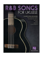 R&B Songs For Ukulele (noty, melodický linka, akordy)