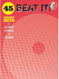 Beat It! 4: 45 Chart Hits For Piano, Voice And Guitar (noty na klavír, zpěv, akordy na kytaru)