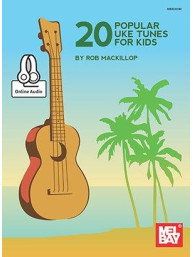 20 Popular Uke Tunes For Kids (noty, tabulatury na ukulele) (+audio)