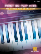 First 50 Pop Hits You Should Play On The Piano (noty na snadný sólo klavír)