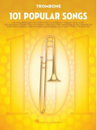 101 Popular Songs - Trombone (noty na pozoun)