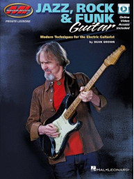 Dean Brown: Jazz, Rock & Funk Guitar - Modern Techniques For the Electric Guitarist (noty, tabulatury na kytaru) (+video)