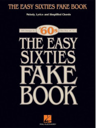 The Easy Sixties Fake Book (noty na C nástroje)