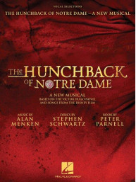 The Hunchback Of Notre Dame / Zvoník u Matky Boží - The Stage Musical - Vocal Selections (noty na zpěv, klavír)