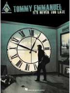 Tommy Emmanuel: It's Never Too Late (noty, tabulatury na kytaru)