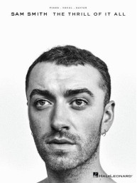 Sam Smith: The Thrill Of It All (noty na klavír, zpěv, akordy na kytaru)