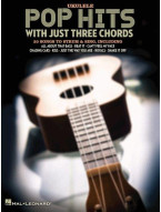 Pop Hits With Just Three Chords (noty, melodická linka, akordy na ukulele)