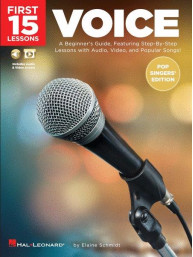 First 15 Lessons: Voice (Pop Singers' Edition) (noty na zpěv) (+audio & video)