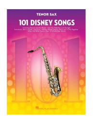101 Disney Songs: Tenor Sax (noty na tenorsaxofon)