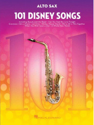 101 Disney Songs: Alto Sax (noty na altsaxofon)